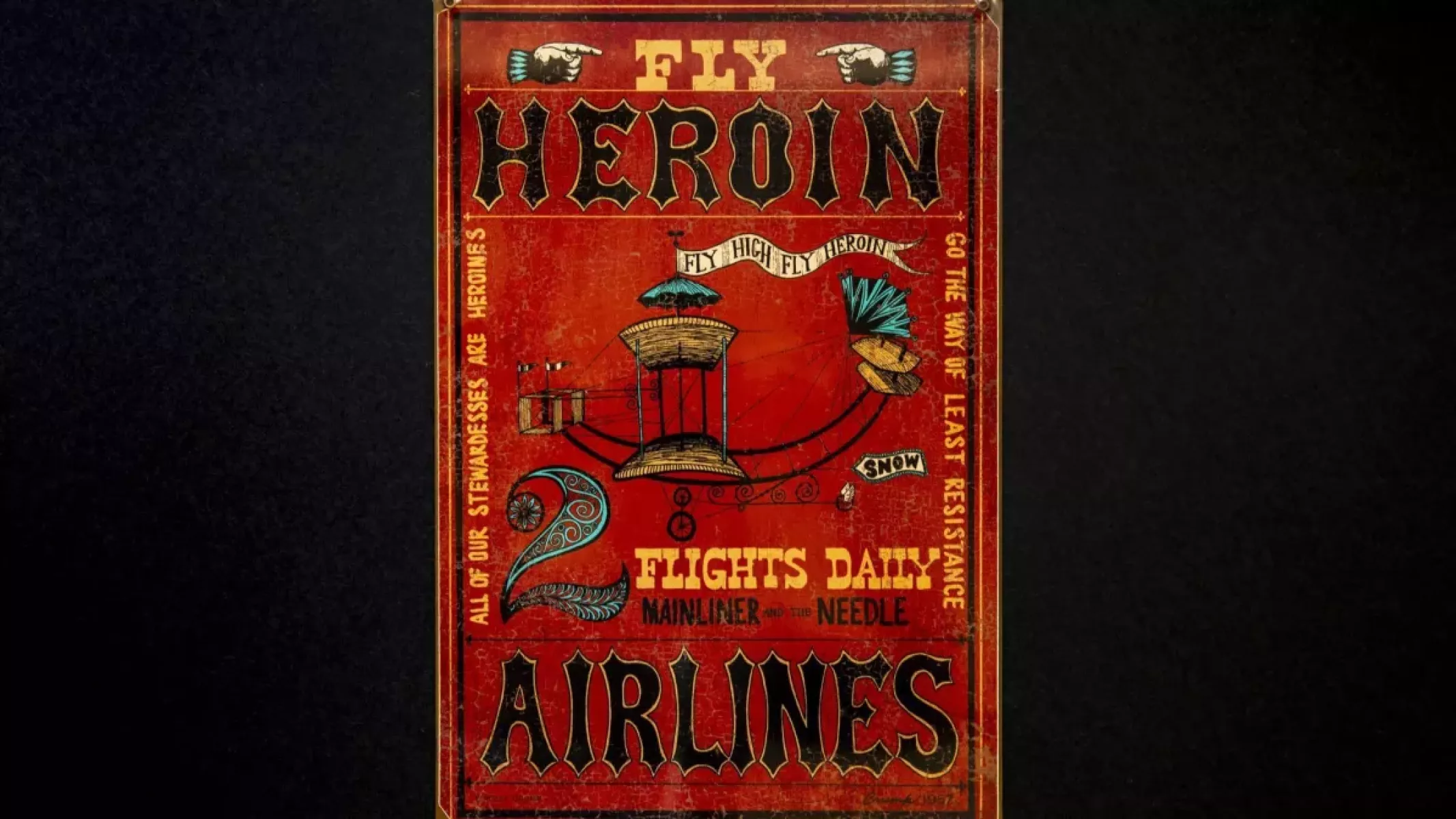A mock travel poster reads, "Fly Heroin Airlines."